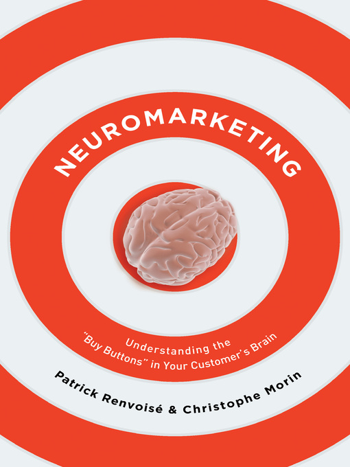 Title details for Neuromarketing by Patrick Renvoise - Available